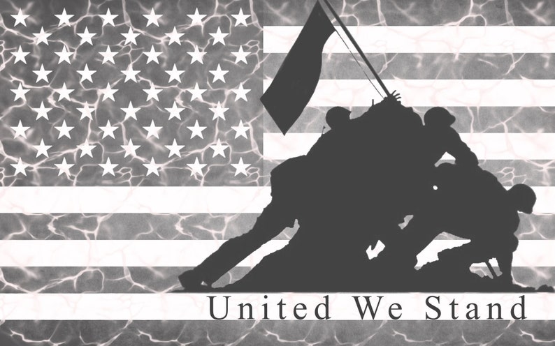 May include: Silhouette of soldiers raising a flag against a cracked, gray and white American flag background. The text "United We Stand" is below the image.