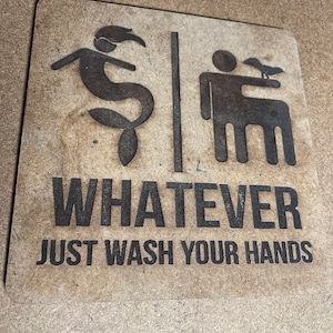 Bathroom Sign Whatever Just wash your hands SVG file