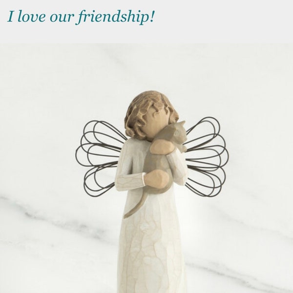 With Affection- 2004 Willow Tree figure- by Susan Lordi - “I love our friendship!!”