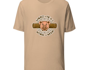 Smoke Meat Work Wood Unisex t-shirt