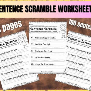 May include: Educational worksheets titled "Sentence Scramble Worksheets" with the text "21 pages" and "100 sentences." The worksheets feature fill-in-the-blank sentences with illustrations of children. The background is a brown, textured surface.