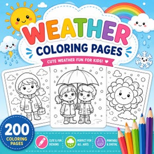 May include: A digital collection of 200 weather colouring pages featuring a colourful title, a yellow sun, a rainbow, and clouds. The pages display black and white line art of children in rain gear and a smiling flower, with coloured pencils below.