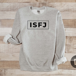 ISFJ Unisex Sweatshirt | Myers Briggs Sweatshirt | 16 Personalities