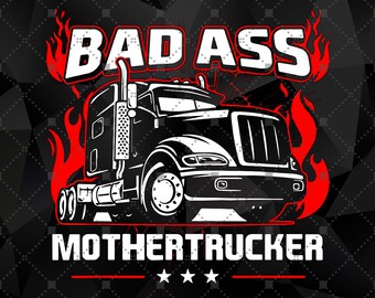 Download Mother Trucker Png Etsy