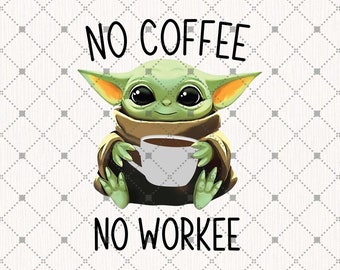 Download No Coffee No Workee Svg Etsy