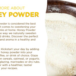 HONEY POWDER 10 oz - Natural Sweetener - Sugar Substitute immagine 8