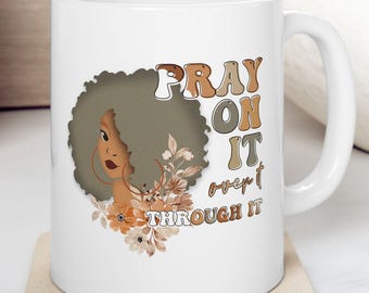 African American Inspirational Mug, Faith Based Black Girl Art Coffee Cup