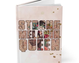 Diario della Regina della Melanina Forte / Quaderno per l'empowerment, la riflessione, l'amor proprio e la crescita personale