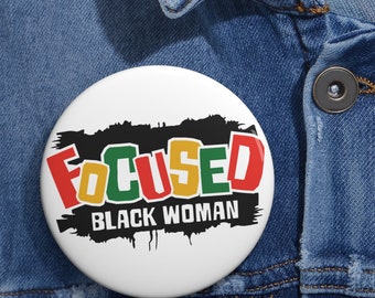 Focused Black Woman Pin Buttons| Pin Buttons for Black Women| Pinback Buttons| Black Pride Buttons