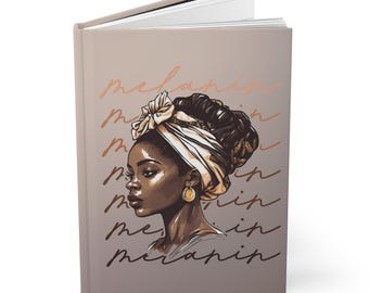 Melanin Woman Hardcover Journal: African American Affirmation Stationery for Black Women
