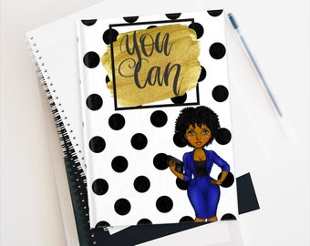 You Can Motivational Journal-Affirmation Journal-Black Woman Journal-Inspirational Journal-Blank Notebook-Hardcover Journal-Writing Notebook