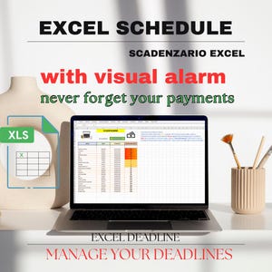 Può includere: Un computer portatile che mostra un foglio di calcolo con il titolo "SCADENZARIO" e un sistema di allarme visivo. Il foglio di calcolo è etichettato come "EXCEL SCHEDULE" e "SCADENZARIO EXCEL". Il testo "with visual alarm never forget your payments" è visualizzato sopra il laptop. Il testo "EXCEL DEADLINE MANAGE YOUR DEADLINES" è visualizzato sotto il laptop.