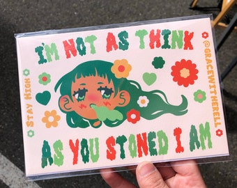 I'm Not As Think Mini Print