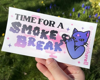 Smoke Break Bumper Sticker