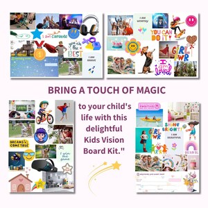 May include: A vision board kit for kids with colorful images and positive affirmations. The kit includes images of children playing, animals, and nature. The text on the board includes phrases like "You Can Do It!" and "Shine Bright!"