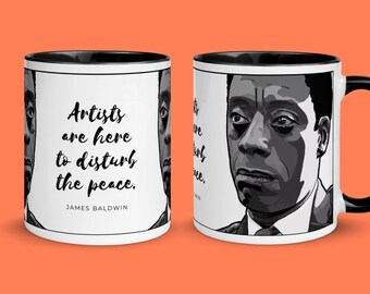 James Baldwin Coffee Mug | Inspirational Quote | James Baldwin Mug | 11oz | LGBT gift | Black Feminist Gift | civil rights | Artist Gift