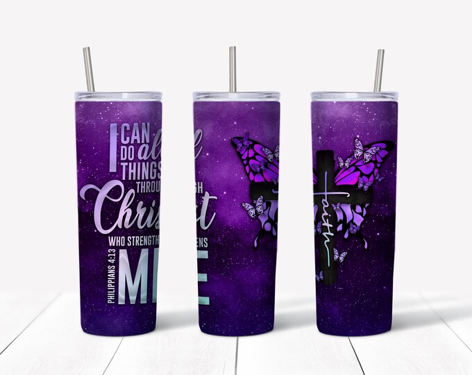 Philippians 4:13 20oz Stainless Steel Tumbler | I can do all things through Christ who strengthens me