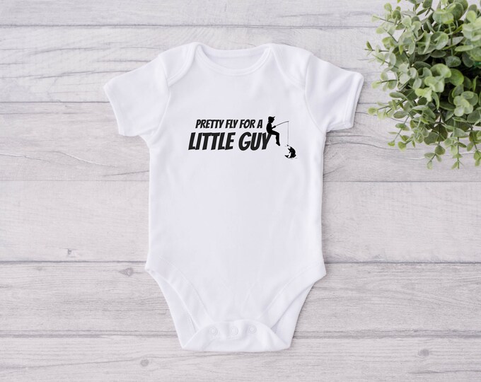 Pretty Fly For A Little Guy, baby bodysuit, baby Fishing, cute baby shower gift, baby shirt, hobby, outdoors fun, cute saying, boy clothes