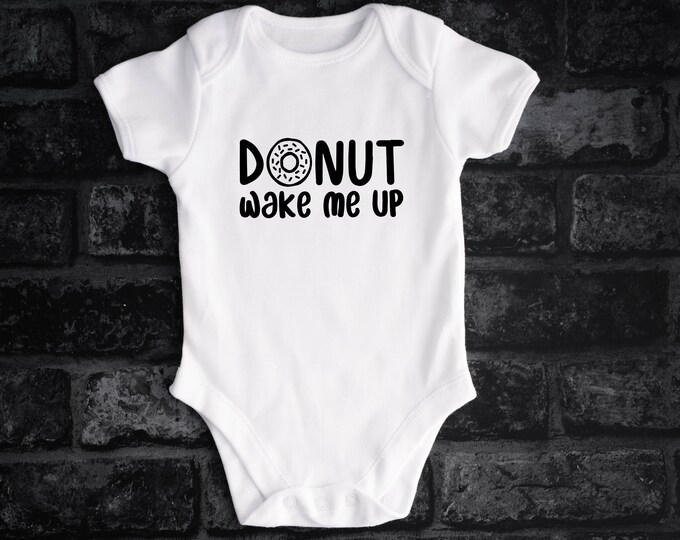 Donut Wake Me Up Baby Bodysuit | Unisex Romper | Birth Announcement | Pregnancy Announcement