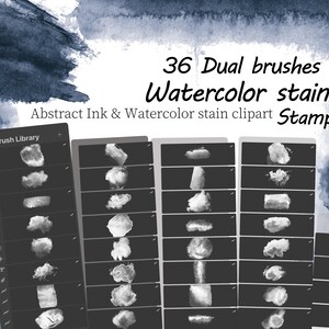May include: A digital screen showing a library of 36 dual watercolor stain brushes. The brushes are displayed in a grid format with a black background and white brush strokes. The text "36 Dual brushes Watercolor stain Abstract Ink & Watercolor stain clipart Stamps" is displayed at the top of the screen.