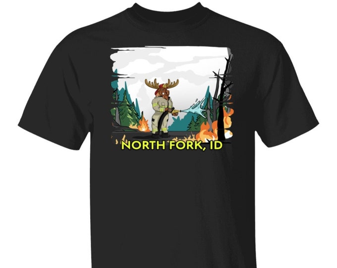 North Fork Fire Department Moose Fire Fighter, North Fork, ID TShirt