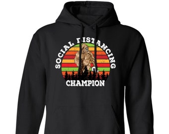 Social Distancing Sasquatch Hoodie, Bigfoot Hoodie, Social Distancing Champion Hoodie, Hipster Hoodie Funny Bigfoot Hoodie