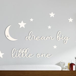 Decoración de guardería Dream Big Little One, letrero para guardería, citas de pared de madera, decoración de guardería con estrellas y lunas, letras de madera, palabras de madera
