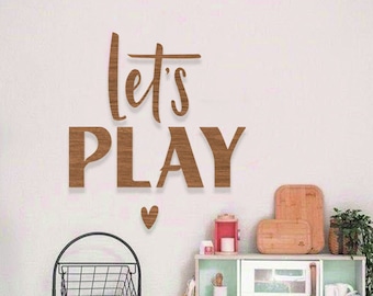 Let's Play Wood Sign: Nursery Playroom Wall Art