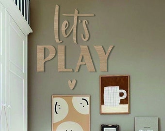 Let's Play Sign: Laser Cut Wood Nursery Decor
