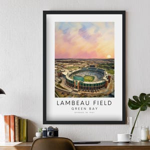 May include: An aerial view of Lambeau Field, home of the Green Bay Packers, with a sunset sky in the background. The text "Lambeau Field Green Bay Opened in 1957" is printed below the image.