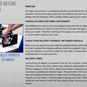 May include: A white mug with a pink floral design is being printed on a heat press machine. The image includes text that reads "Professionally Printed & Made to Order". The text also includes information about printing, cancellations, returns, exchanges, delivery addresses, and delivery times.