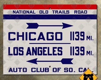 ACSC National Old Trails Road highway sign route 66 Los Angeles Chicago