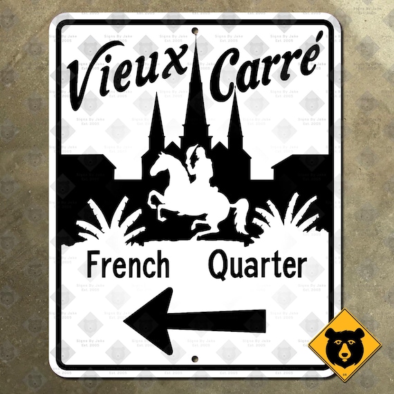 New Orleans Louisiana French Quarter Highway Marker Road Sign