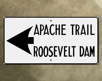 Arizona Apache Trail Roosevelt Dam highway 88 marker road guide sign 1940