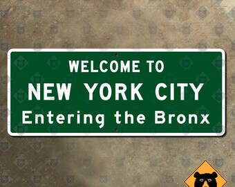 Entering the Bronx New York City welcome highway marker road guide sign