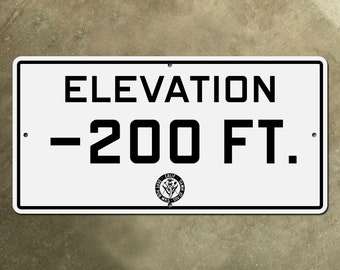 elevation -200 feet California highway road sign 1947 CDOH below sea level