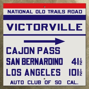 ACSC National Old Trails Road Victorville California autostrada segno percorso 66