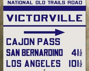 ACSC National Old Trails Road Victorville California highway sign route 66