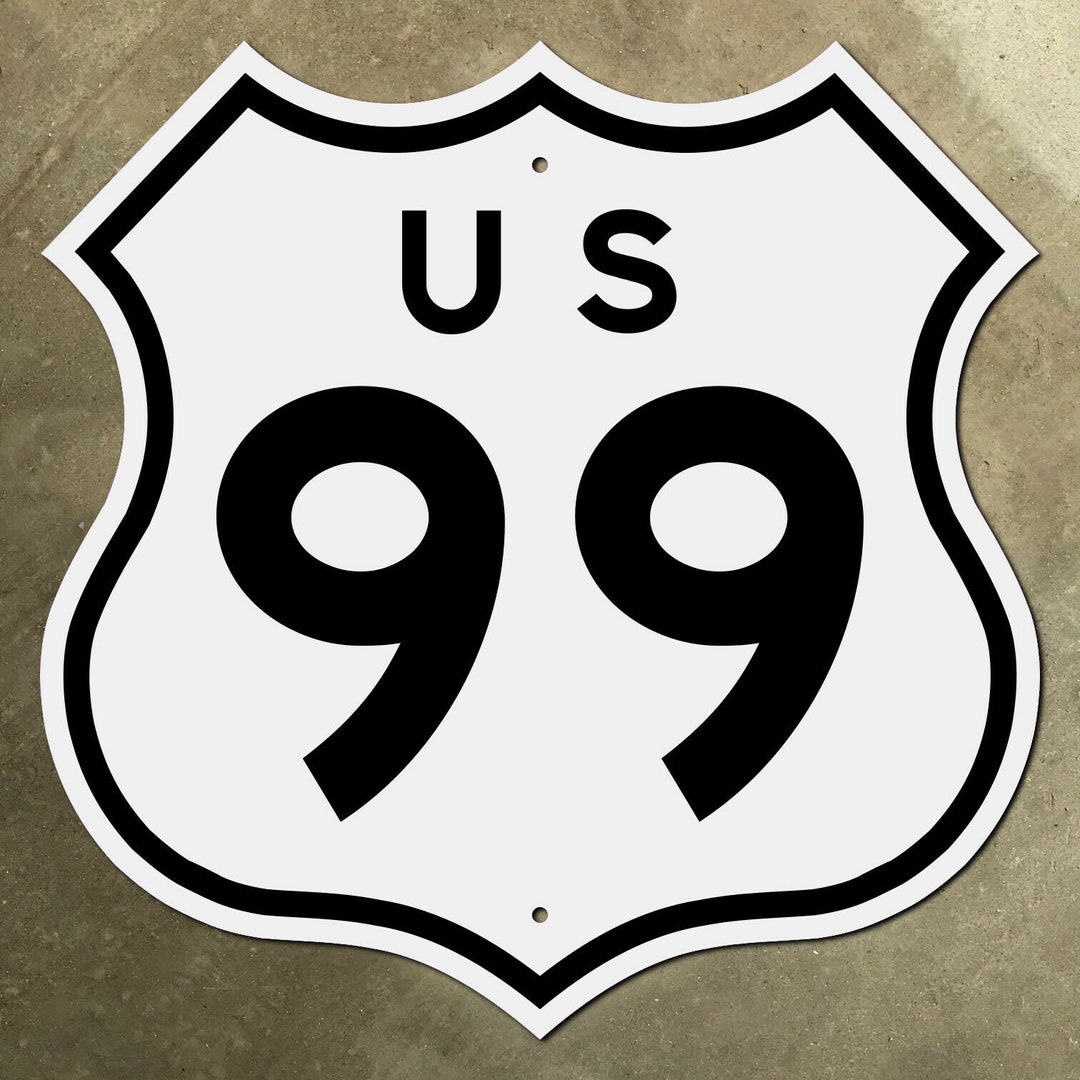 アメリカ　道路標識　カリフォルニア　ルート99 州道　ハイウェイ　ロードサイン US Route 99 Highway Marker Road Sign Main Street of California