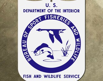Bureau of Sport Fisheries and Wildlife sign USDI Goose Fish