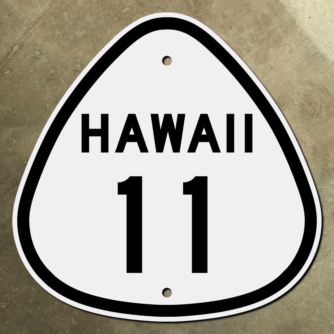 Hilo Distance Sign Hawaii State Route 11 Highway Marker Road Sign Big Island Belt Hilo ...
