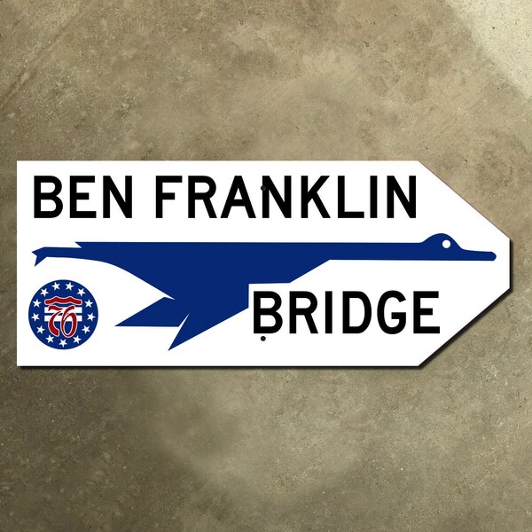 Pennsylvania Ben Franklin Bridge Philadelphia highway marker road sign