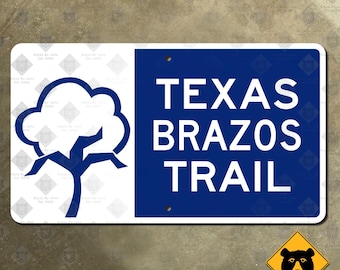 Texas Brazos Trail highway road sign scenic route cotton Heritage 1998