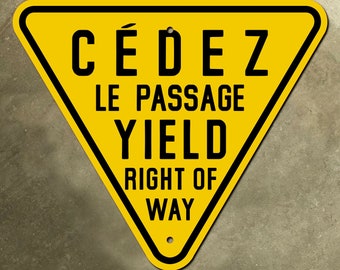 Quebec Canada CEDEZ la passage YIELD right of way highway road sign 1950s
