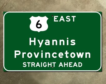 Massachusetts Hyannis Provincetown US 6 highway road sign marker guide