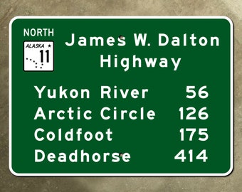 Alaska Dalton Highway road guide sign 1986 route 11 Arctic Circle pipeline