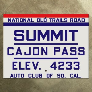 Segnale autostradale ACSC National Old Trails Road US Route 66 Cajon Pass 1922