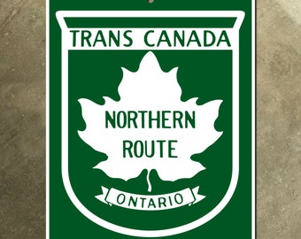 Ontario Trans-Canada highway Northern Route marker road sign 1966