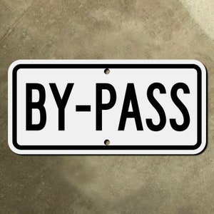 BY-PASS snelweg verkeersbord routemarkering aanvullende aanvullende banner bypass uit 1948