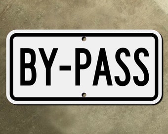 BY-PASS highway road sign route marker auxiliary supplemental 1948 banner bypass